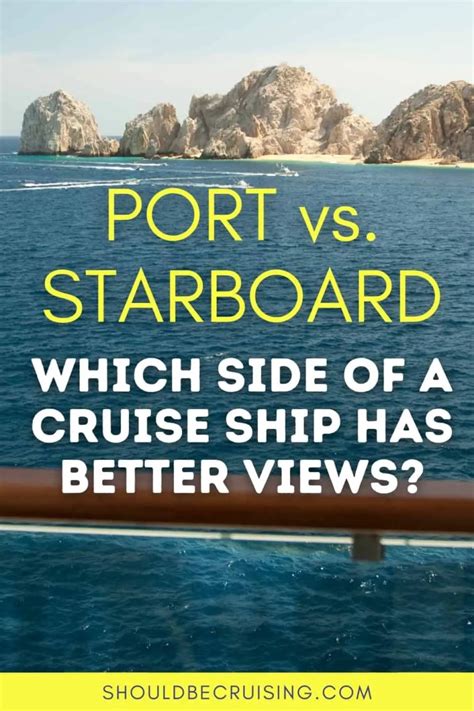starboard or port side better cruise.